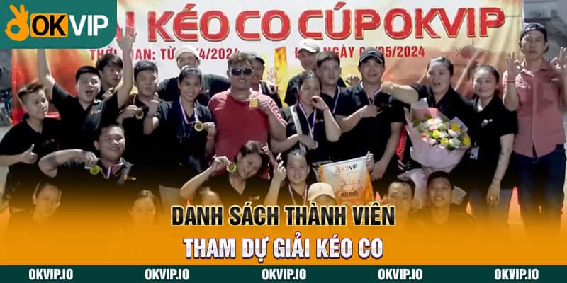 Danh sách thành viên tham dự giải kéo co