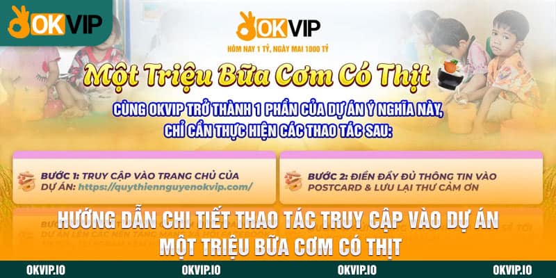 Hướng dẫn chi tiết thao tác truy cập vào dự án một triệu bữa cơm có thịt